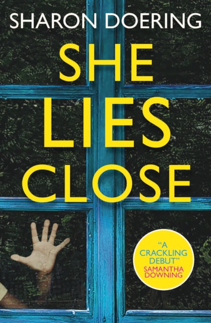 Book cover of: She Lies Close. By: Sharon Doering