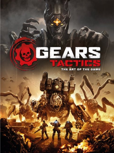 Book cover of: Gears Tactics - The Art of the Game. By: Titan Titan Books