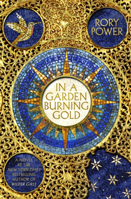 Book cover of: In A Garden Burning Gold. By: Rory Power