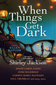 Book cover of: When Things Get Dark. By: Joyce Carol Oates