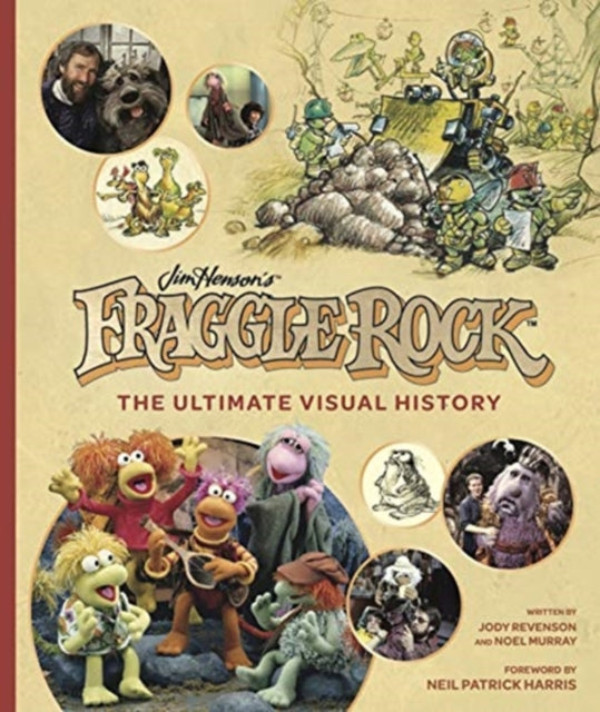Book cover of: Fraggle Rock: The Ultimate Visual History