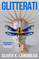 Book cover of: Glitterati. By: Oliver K. Langmead