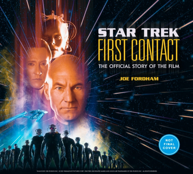Book cover of: Star Trek: First Contact: The Making of the Classic Film. By: Joe Fordham
