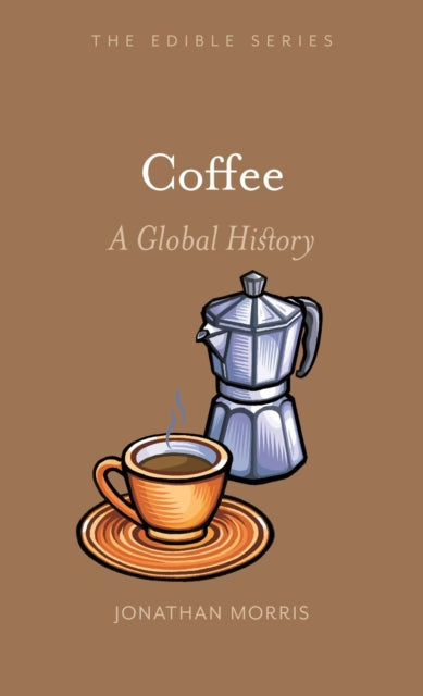 Book cover of: Coffee. By: Jonathan Morris