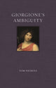 Book cover of: Giorgione’s Ambiguity. By: Tom Nichols