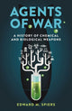Book cover of: Agents of War. By: Edward M. Spiers