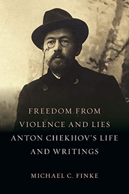 Book cover of: Freedom from Violence and Lies. By: Michael C. Finke