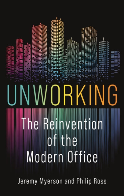 Book cover of: Unworking. By: Jeremy Myerson