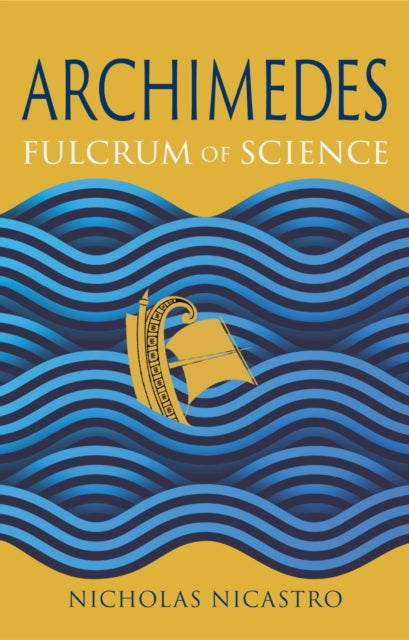 Book cover of: Archimedes. By: Nicholas Nicastro
