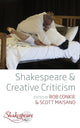 Book cover of: Shakespeare and Creative Criticism. By: CONKIE, ROB
