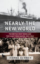 Book cover of: Nearly the New World. By: Joanna Newman