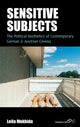 Book cover of: Sensitive Subjects. By: Leila Mukhida