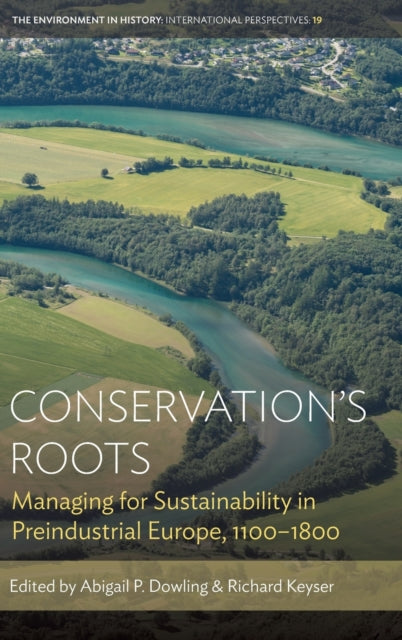 Book cover of: Conservation’s Roots. By: Abigail P. Dowling