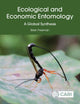 Book cover of: Ecological and Economic Entomology. By: Brian Freeman