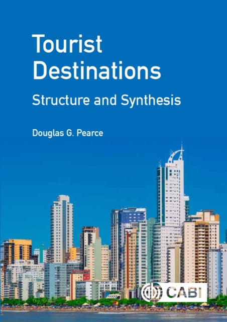 Book cover of: Tourist Destinations: Structure and Synthesis. By: Douglas Pearce