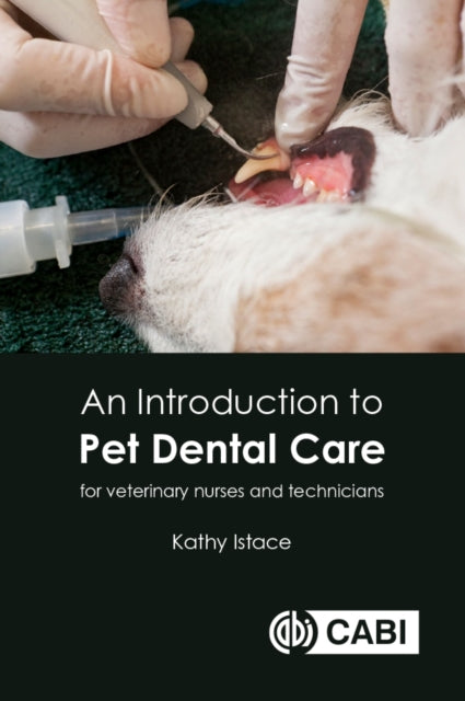 Book cover of: Introduction to Pet Dental Care, An. By: Kathy Istace