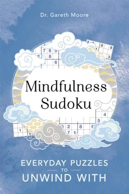 Book cover of: Mindfulness Sudoku. By: Gareth Moore