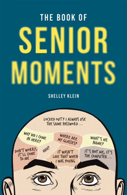 Book cover of: Book of Senior Moments. By: Shelley Klein