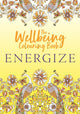 Book cover of: Wellbeing Colouring Book: Energize. By: Michael O'Mara Books