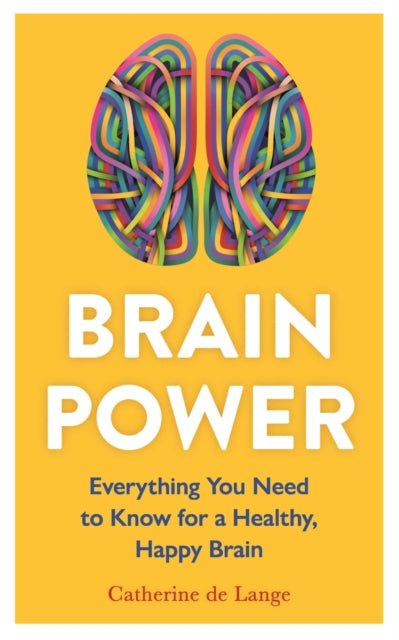 Book cover of: Brain Power. By: Catherine de Lange