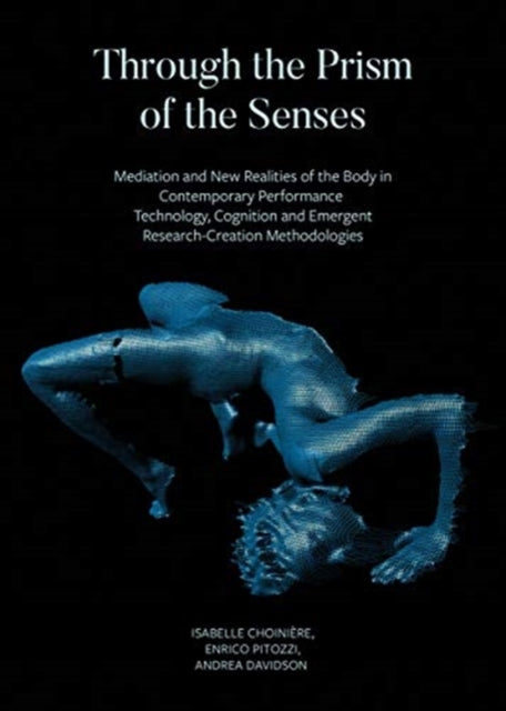 Through the Prism of the Senses