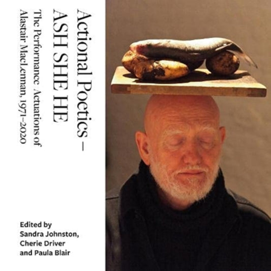 Book cover of: Actional Poetics – ASH SHE HE. By: Sandra Johnston