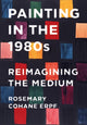 Book cover of: Painting in the 1980s. By: Rosemary Erpf