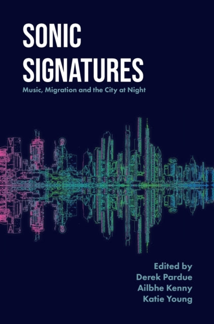 Book cover of: Sonic Signatures. By: Derek Pardue