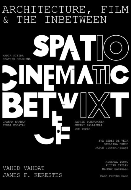 Book cover of: Architecture, Film, and the In-between. By: Vahid Vahdat