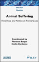 Book cover of: Animal Suffering. By: Florence Burgat