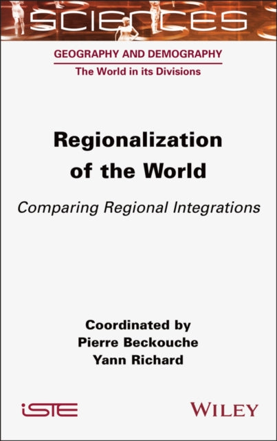 Book cover of: Regionalization of the World. By: Pierre Beckouche
