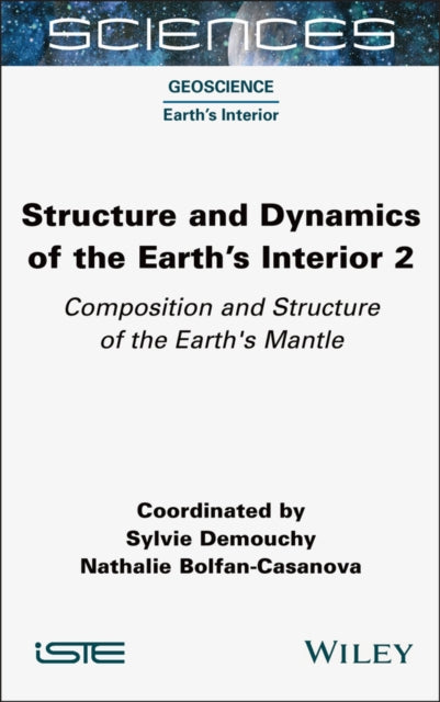 Book cover of: Structure and Dynamics of the Earth's Interior 2