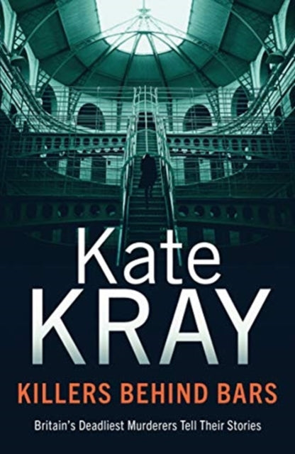 Book cover of: Killers Behind Bars. By: Kate Kray