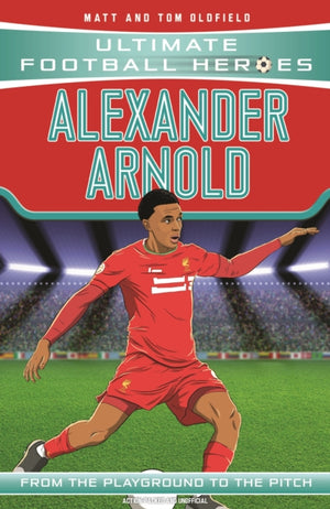 Ultimate Football Heroes: Alexander-Arnold (Super Stoppers 4)