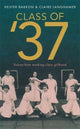 Book cover of: Class of '37. By: Hester Barron