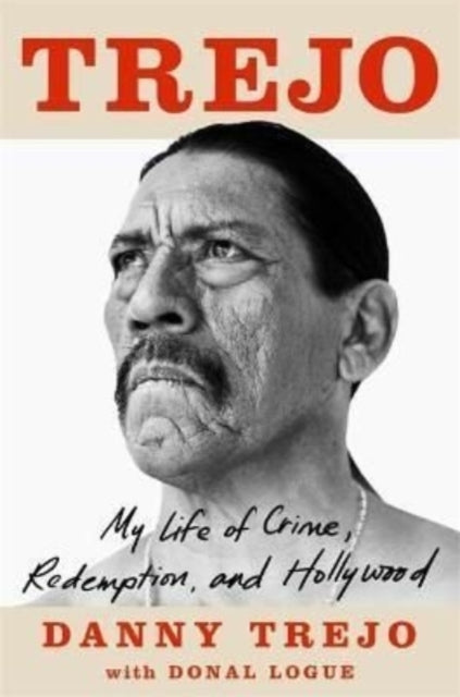 Book cover of: Trejo. By: Danny Trejo