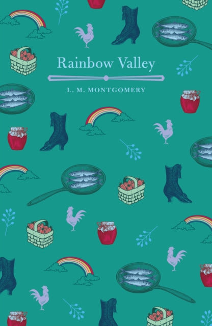 Book cover of: Rainbow Valley. By: Lucy Maud Montgomery