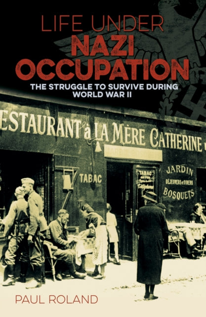 Book cover of: Life Under Nazi Occupation