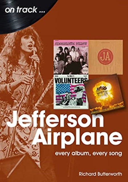 Book cover of: Jefferson Airplane On Track. By: Richard Butterworth