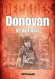 Book cover of: Donovan in the 1960s (Decades). By: Jeff Fitzgerald