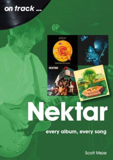 Book cover of: Nektar On Track. By: Scott Meze