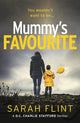 Book cover of: Mummy's Favourite. By: Sarah Flint