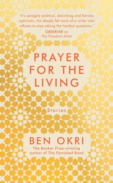 Book cover of: Prayer for the Living. By: Ben Okri
