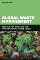 Book cover of: Global Waste Management. By: Kamila Pope