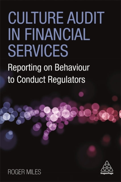 Book cover of: Culture Audit in Financial Services. By: Roger Miles