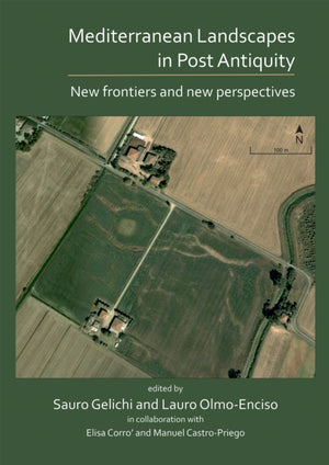 Mediterranean Landscapes in Post Antiquity