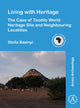 Book cover of: Living with Heritage: The Case of Tsodilo World Heritage Site and Neighbouring Localities. By: Stella Basinyi