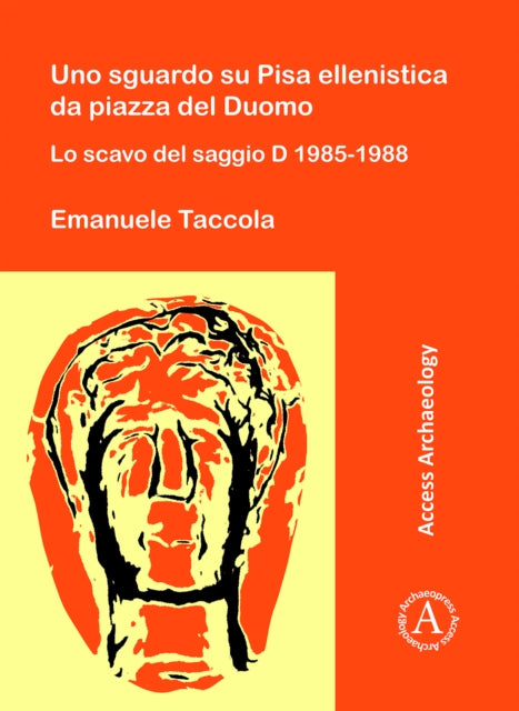 Book cover of: Uno sguardo su Pisa ellenistica da piazza del Duomo. By: Emanuele Taccola