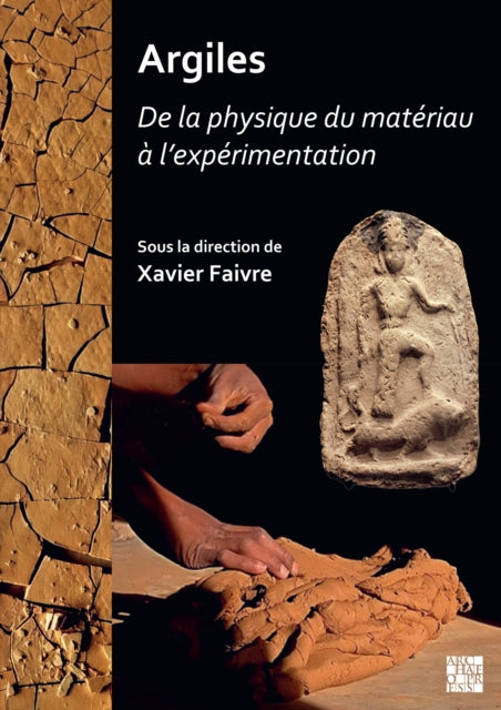 Book cover of: Argiles. By: Xavier Faivre
