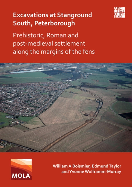 Excavations at Stanground South, Peterborough